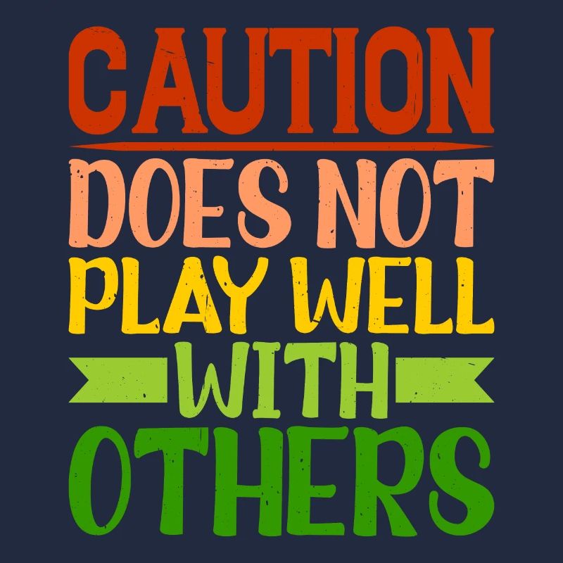 Caution Does Not Play Well With Others 42