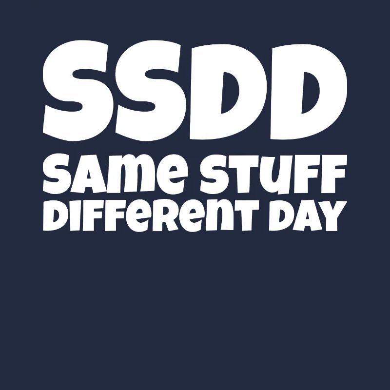 Same stuff different day