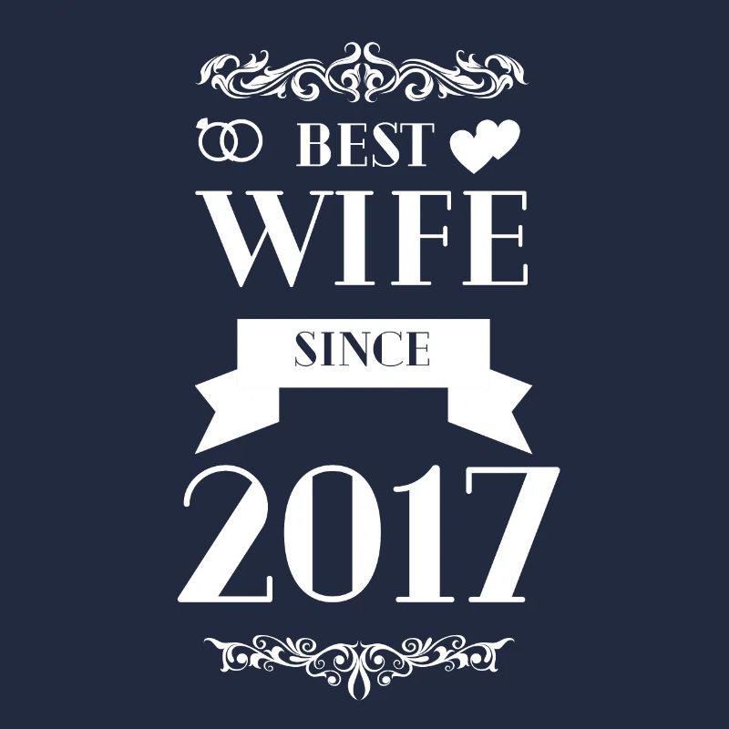 Beste Ehefrau seit 2017 Hochzeitstag