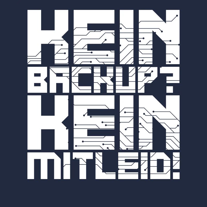 Kein Backup Kein Mitleid Computer Informatik