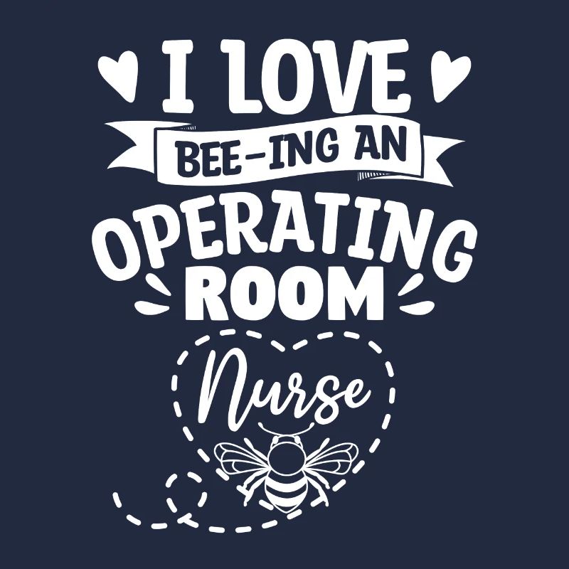 Ich liebe Bienen Eine OP-Krankenschwester ODER Krankenschwestern