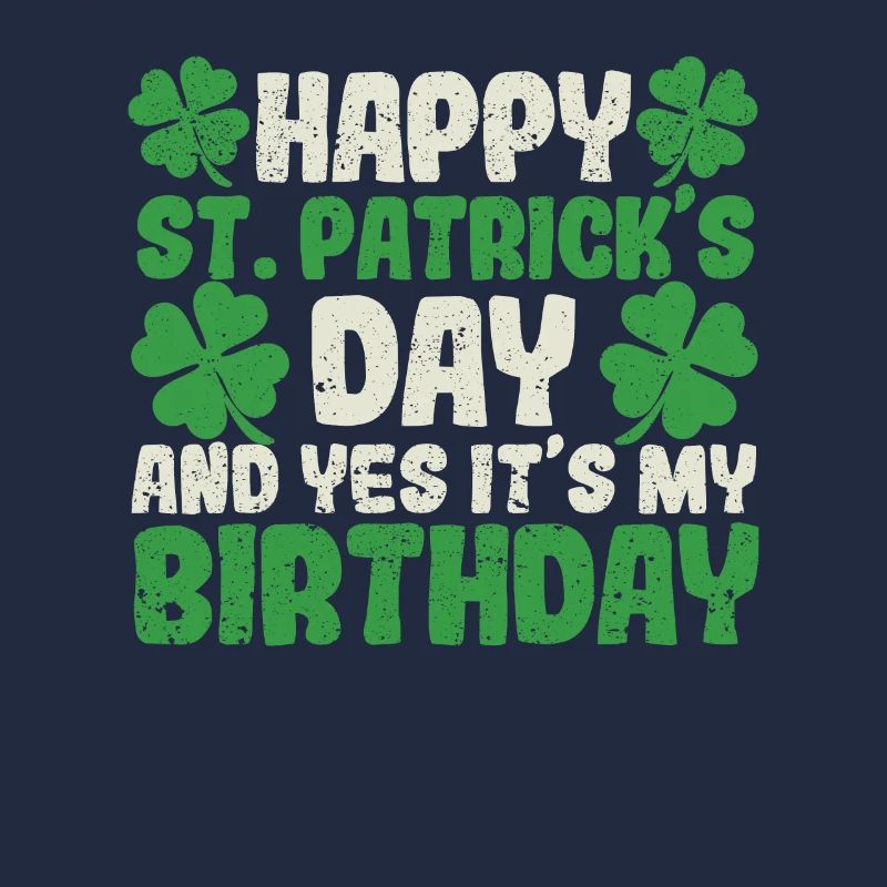 Bonne Saint-Patrick C’est ma naissance