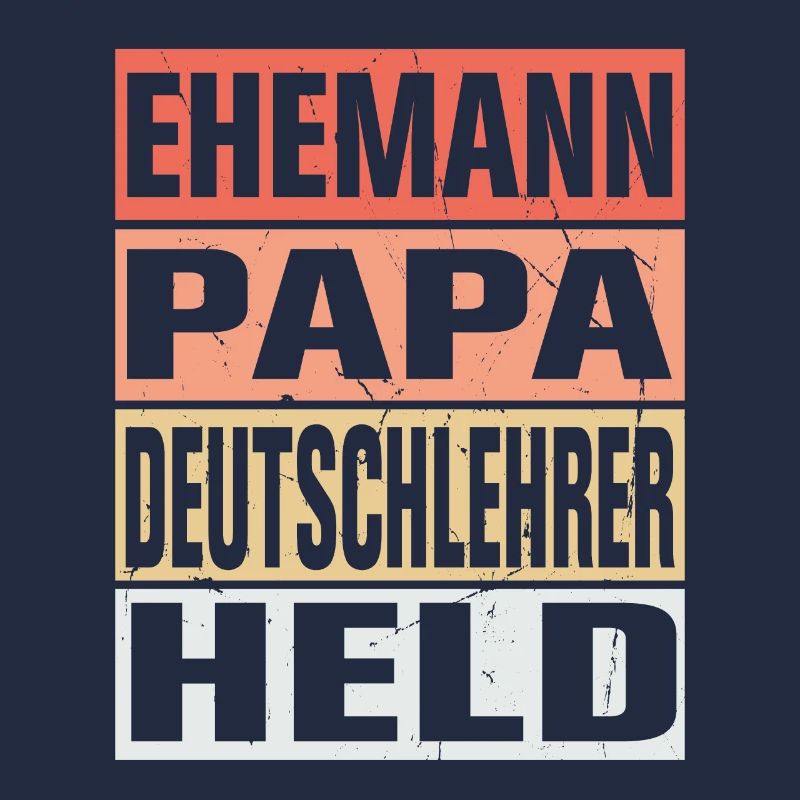 Deutschlehrer Vater Ehemann Held