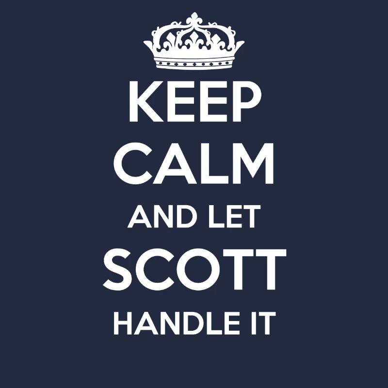 Keep Calm Handle It - Prénom Nom Funny Scott