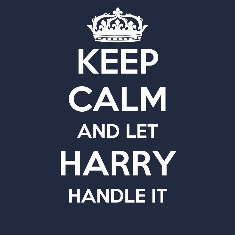 Keep Calm Handle It - Prénom Nom Funny Harry