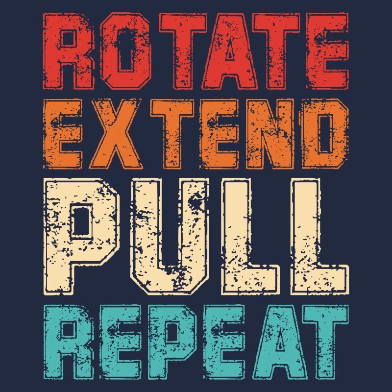 Rotate Extend Pull Repeat | Funny Rowing Quote