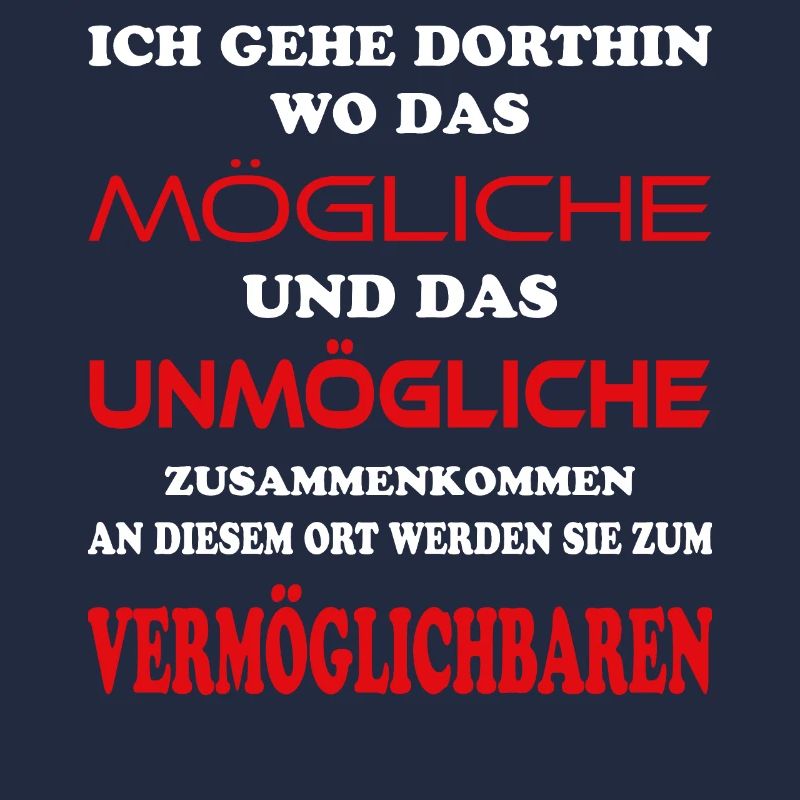 Das Mögliche und Unmögliche wird Vermöglichbar