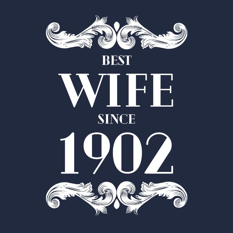 Beste Ehefrau seit 1902 Hochzeit