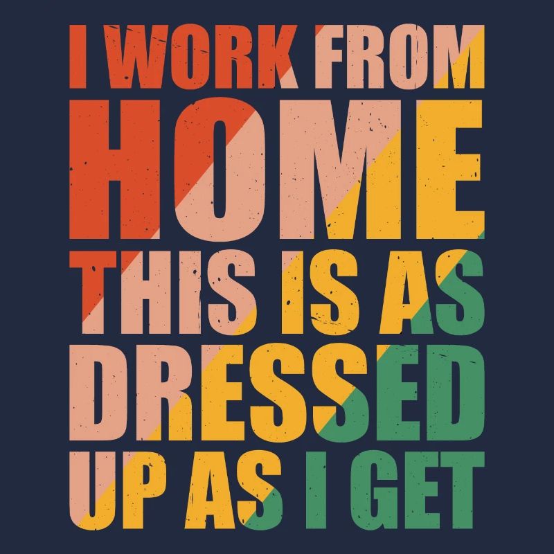 I Work From Home, This Is As Dressed Up As I Get 6