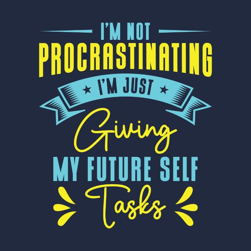 Procrastinating Tasks Procrastinator Delaying Work