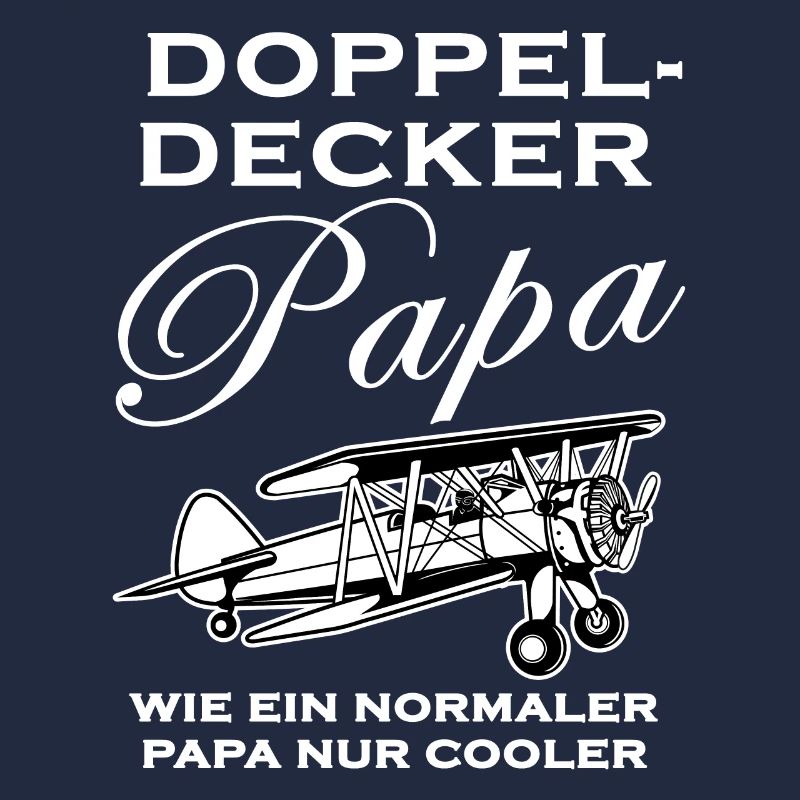 Doppeldecker Papa Spruch Flugzeug Pilot Geschenk