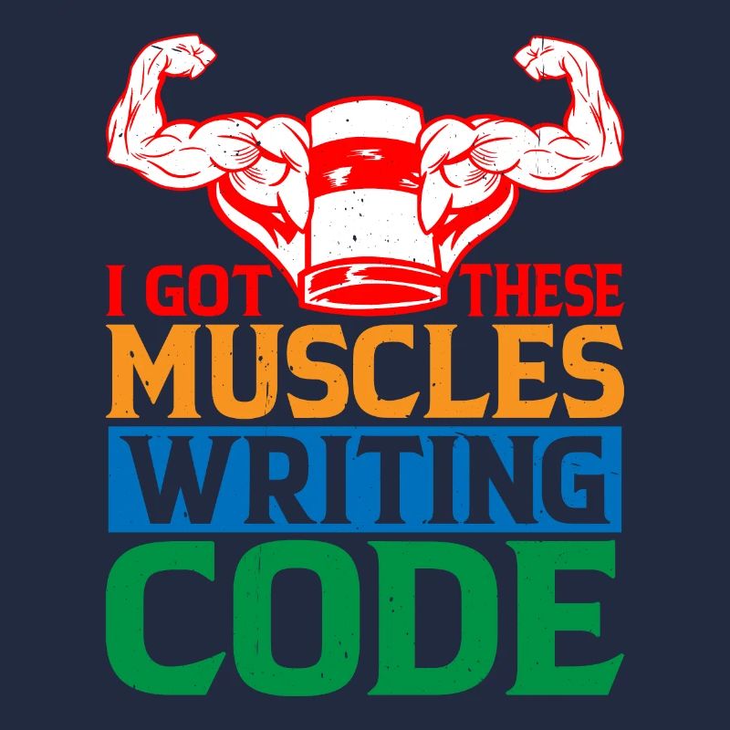I Got These Muscles Writing Code 6