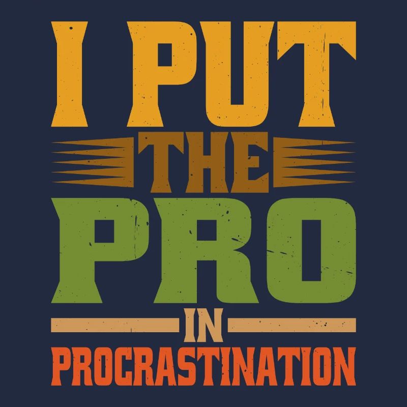 Je mets le pro dans la procrastination 20