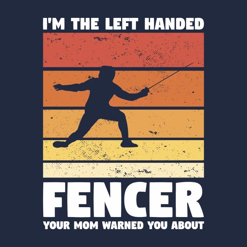 Ich bin der linkshändige Fechter, den deine Mutter dich gewarnt hat