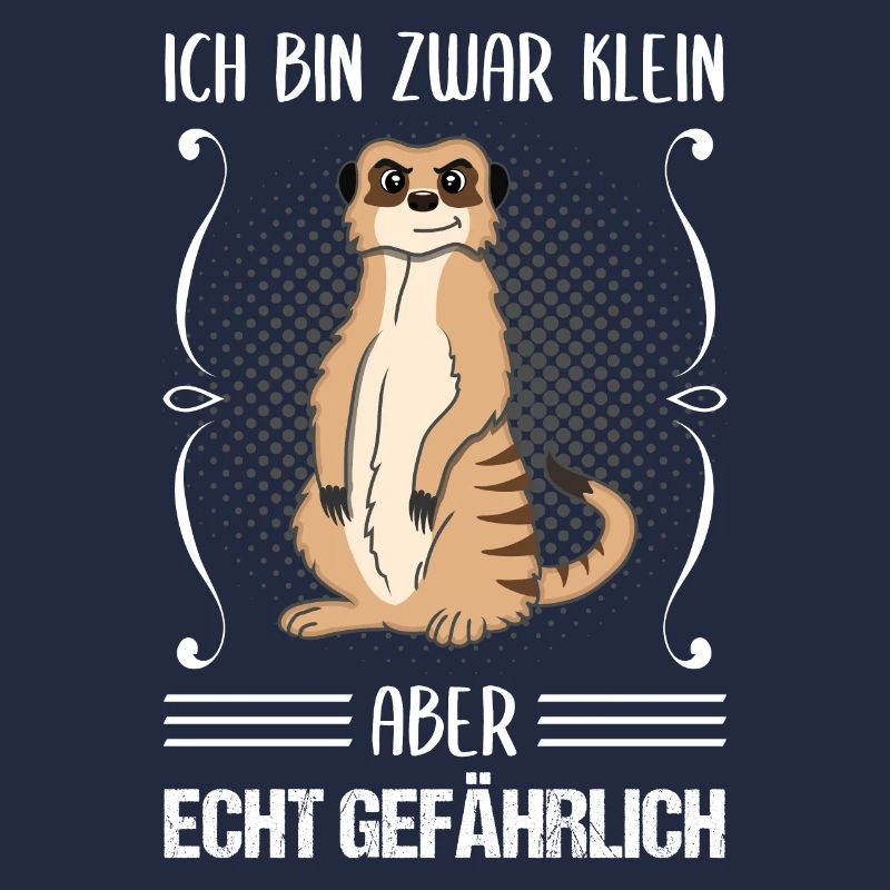 Erdmännchen Klein Aber Gefährlich Spruch Geschenk