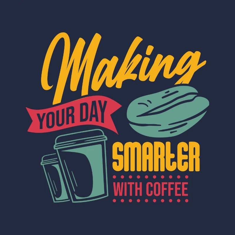 Make your Day Smart Coffee
