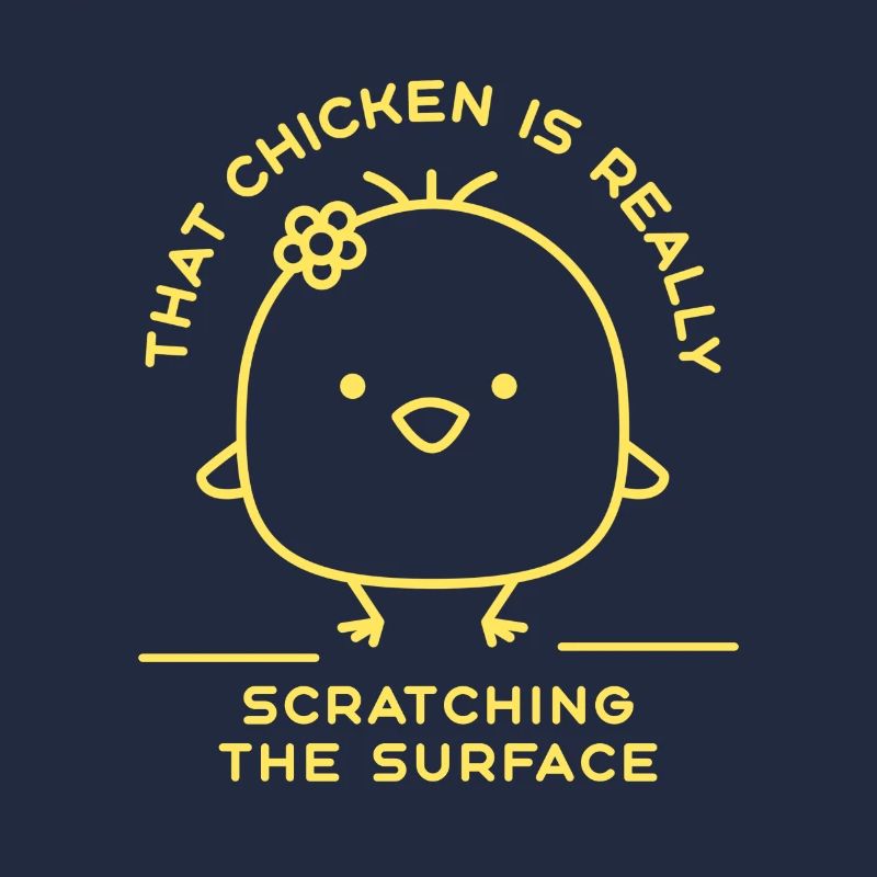 That Chicken Is Really Scratching The Surface