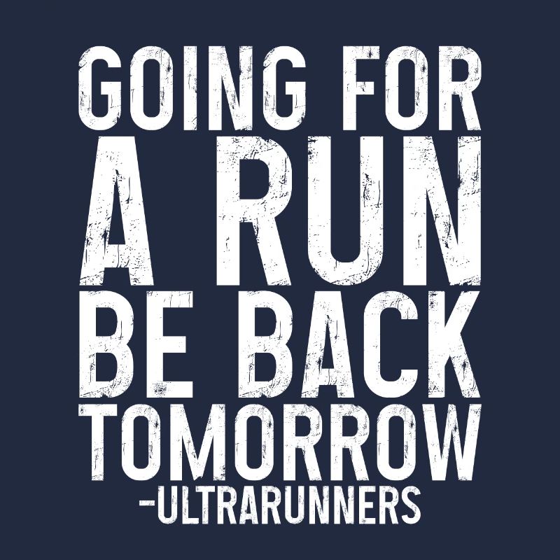 Going For A Run, Be Back Tomorrow 3