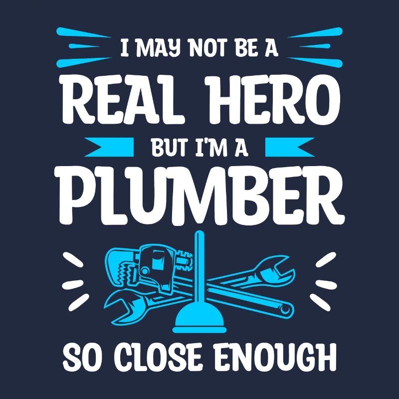 Ich bin vielleicht kein echter Held, aber ich bin ein Klempner, also