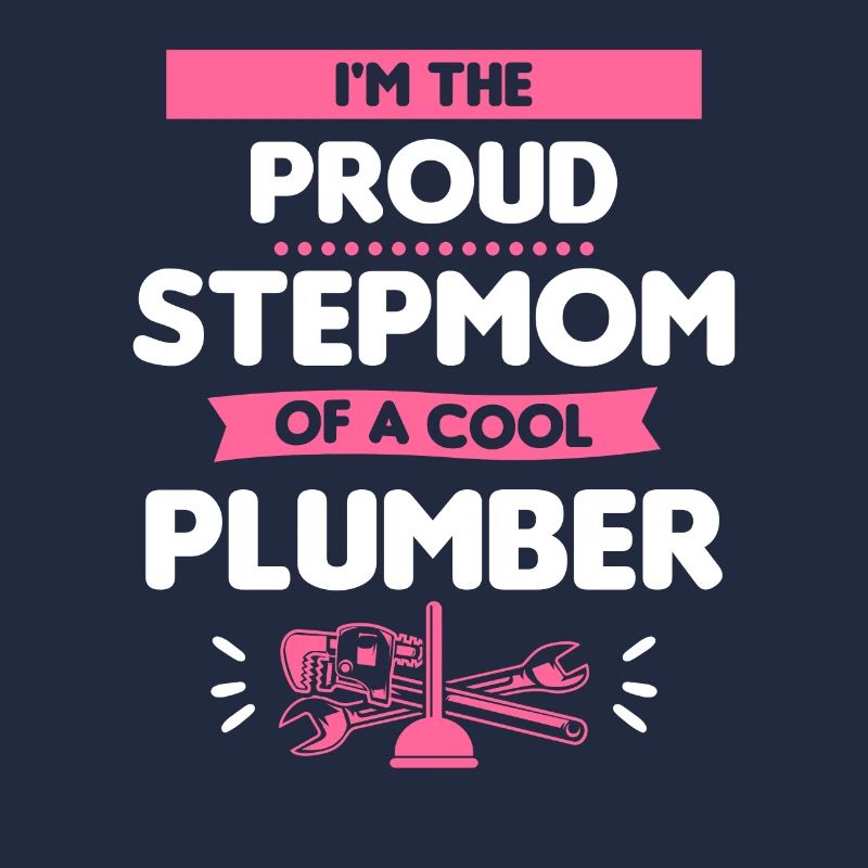 Ich bin die stolze Stiefmutter eines coolen Klempners