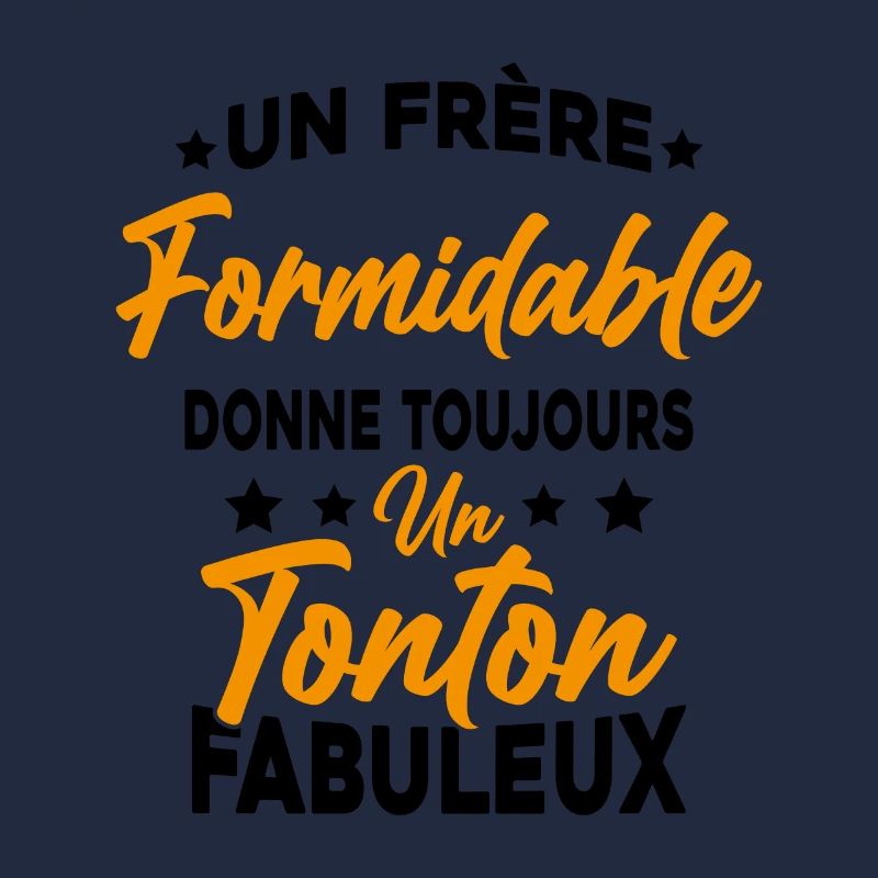 Un Frère Formidable - Un Tonton Fabuleux