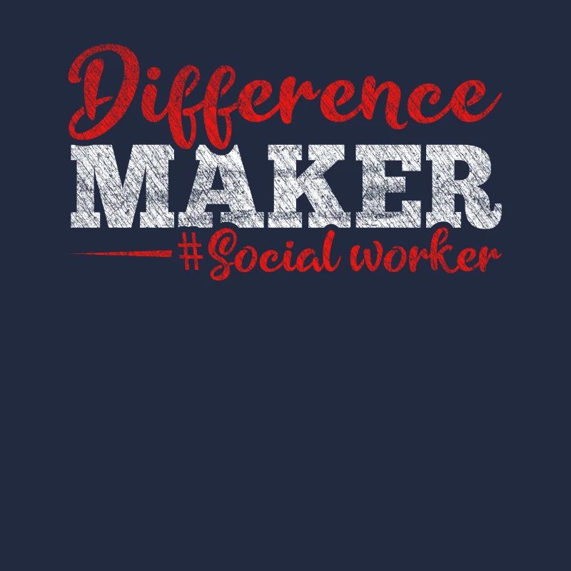 Difference Maker Proud Sozialarbeiter