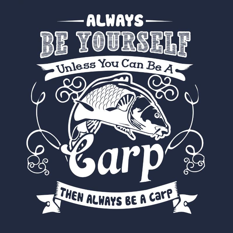 Carp Always Be A Carp