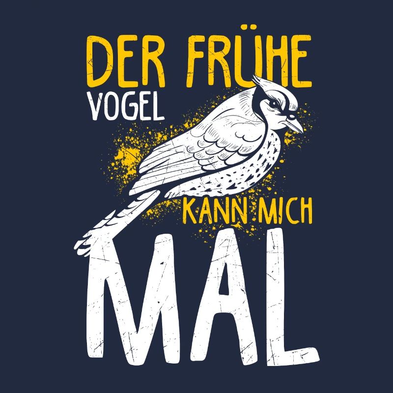 Der Frühe Vogel Kann Mich Mal Langschläfer Geschen