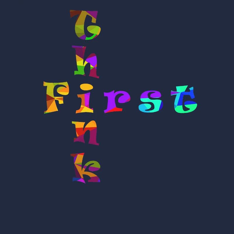 Think First