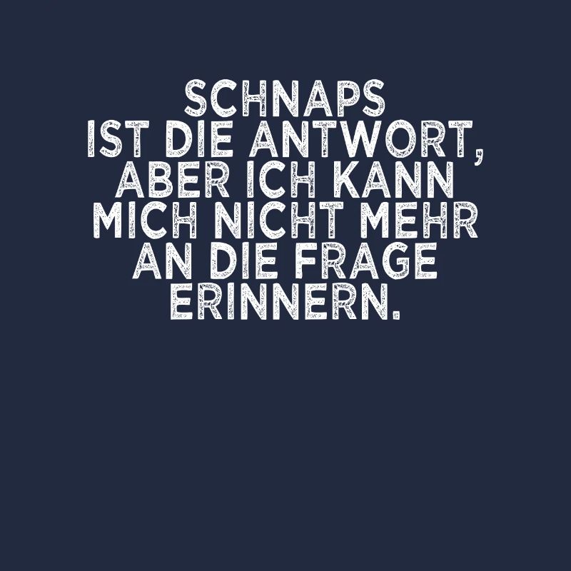 lustiger Schnaps Spruch
