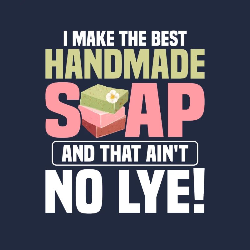 I Make The Best Handmade Soap Soapmaking Soapmaker