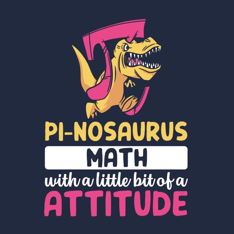 Pi-nosaurus Mathe mit ein bisschen Haltung