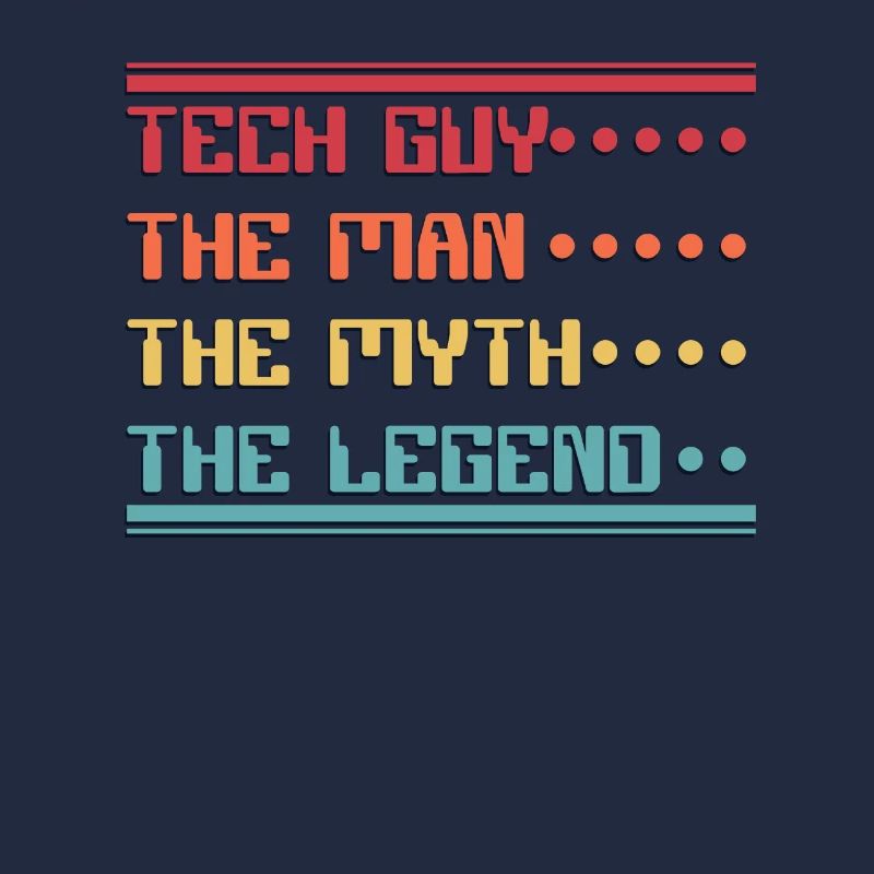 Tech Guy Man Myth Legend IT-Betrieb Admin