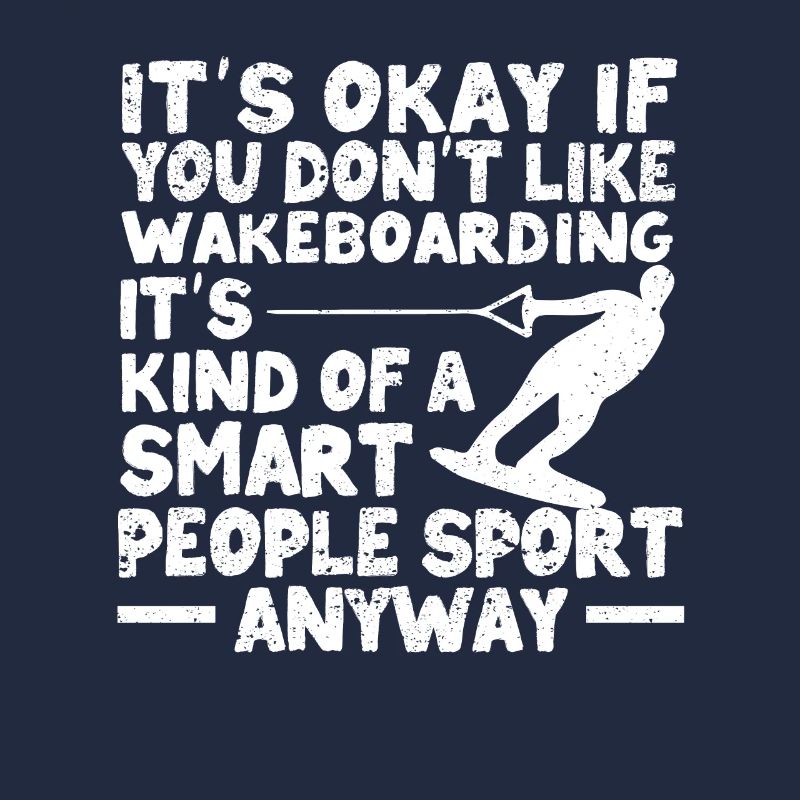 Ce n’est pas grave si vous n’aimez pas le wakeboard