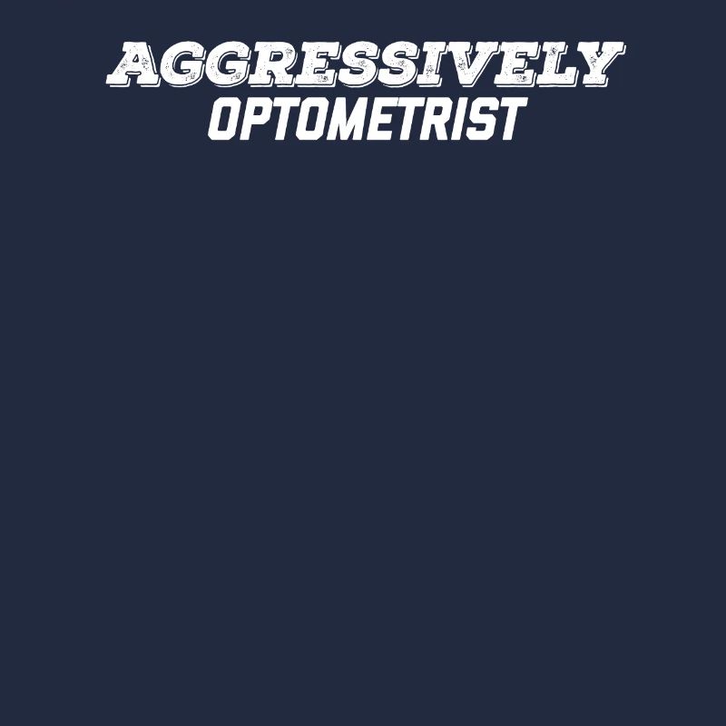 aggressively optometrist
