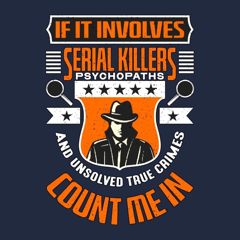 Detective If It Involves Serial Killers Sheriff