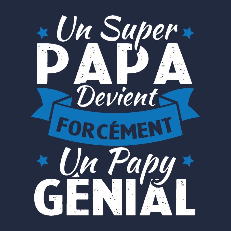 Un super papa devient forcément un papy génial
