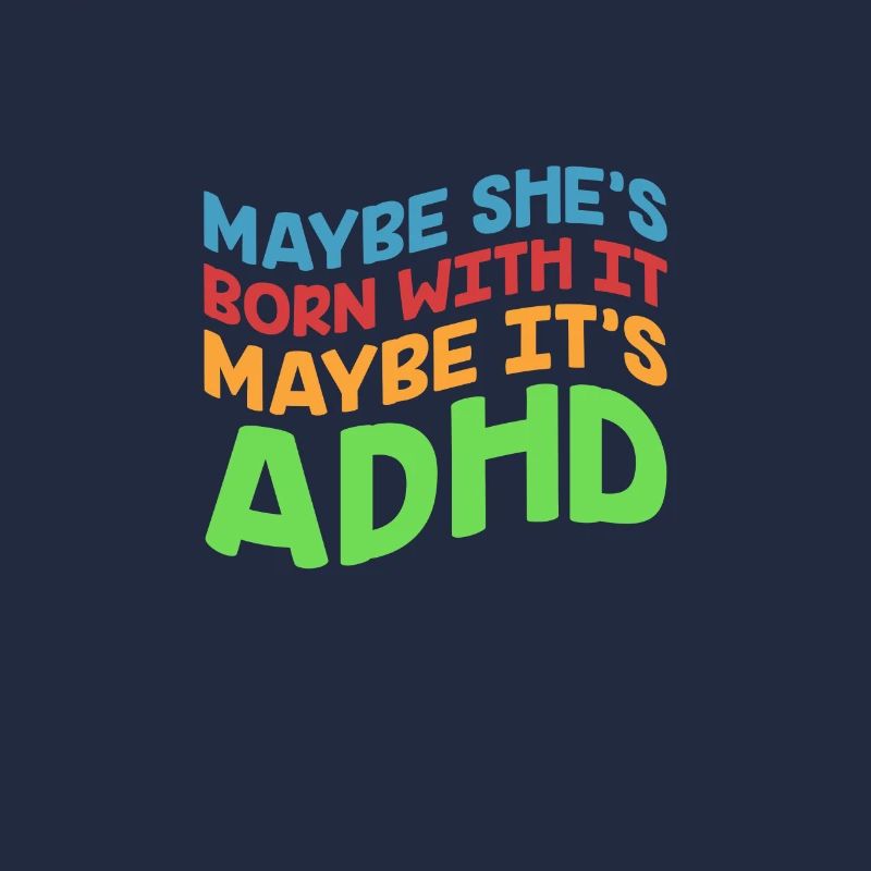 ADHD ADHD Attention Deficit Gift