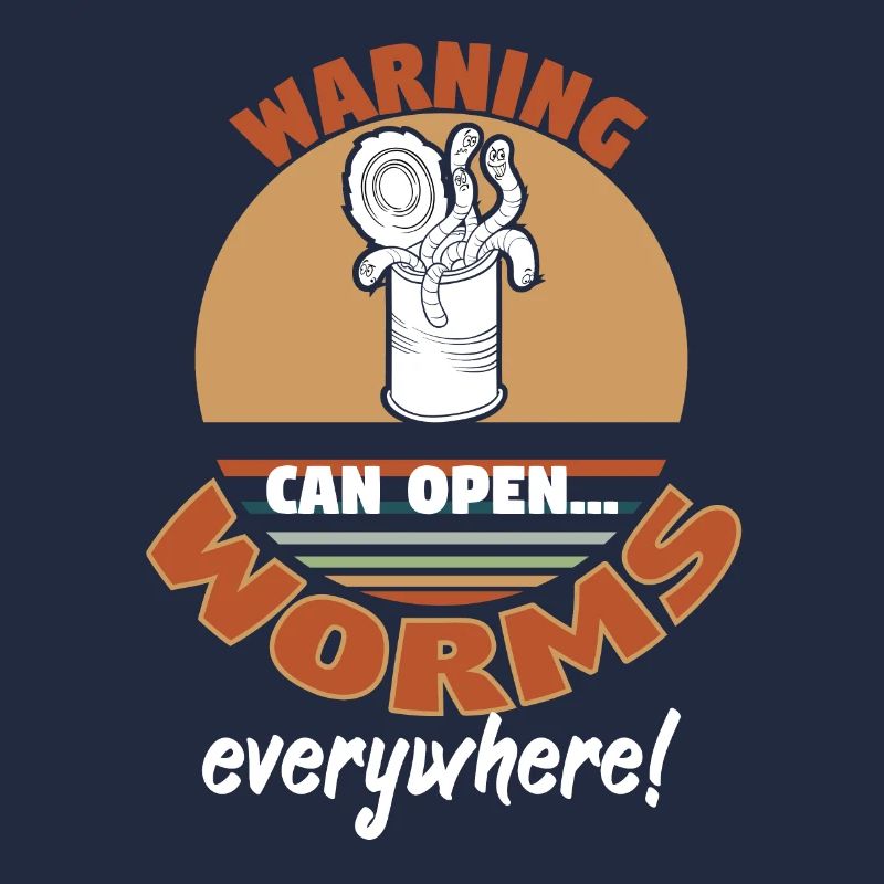 Warning Can Open Worms Everywhere