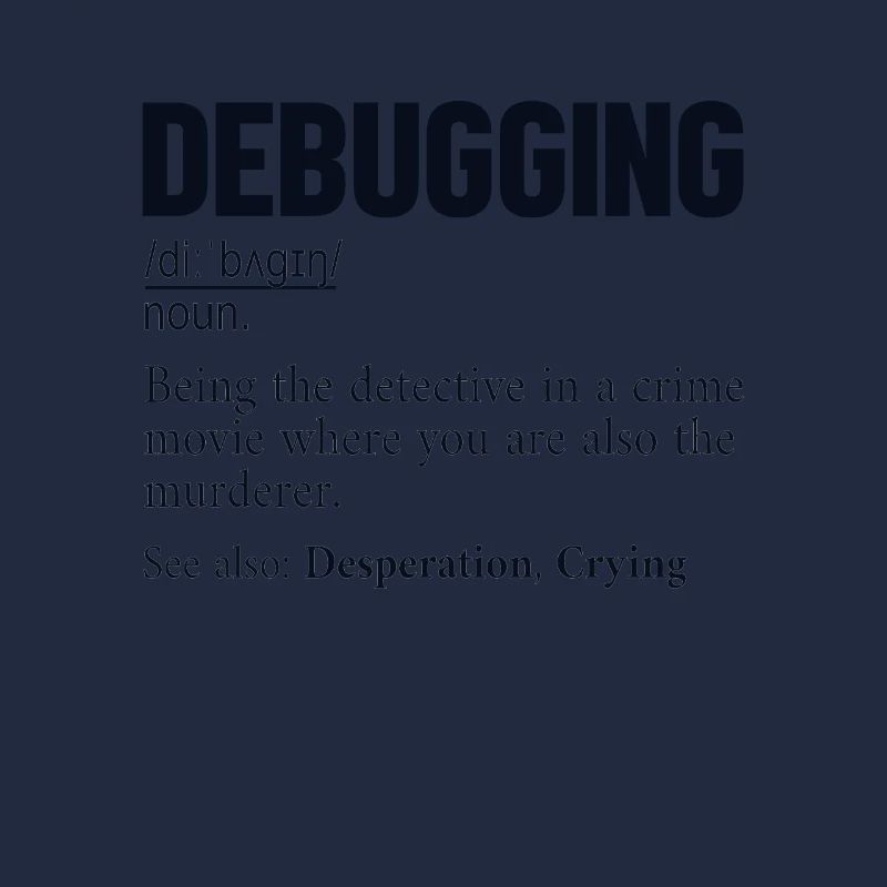 Définition de débogage Développeur Codeur Programmeur