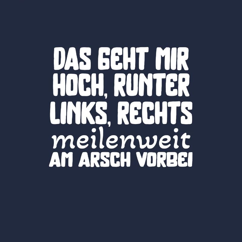 Das geht mir meilenweit am Arsch vorbei Statement