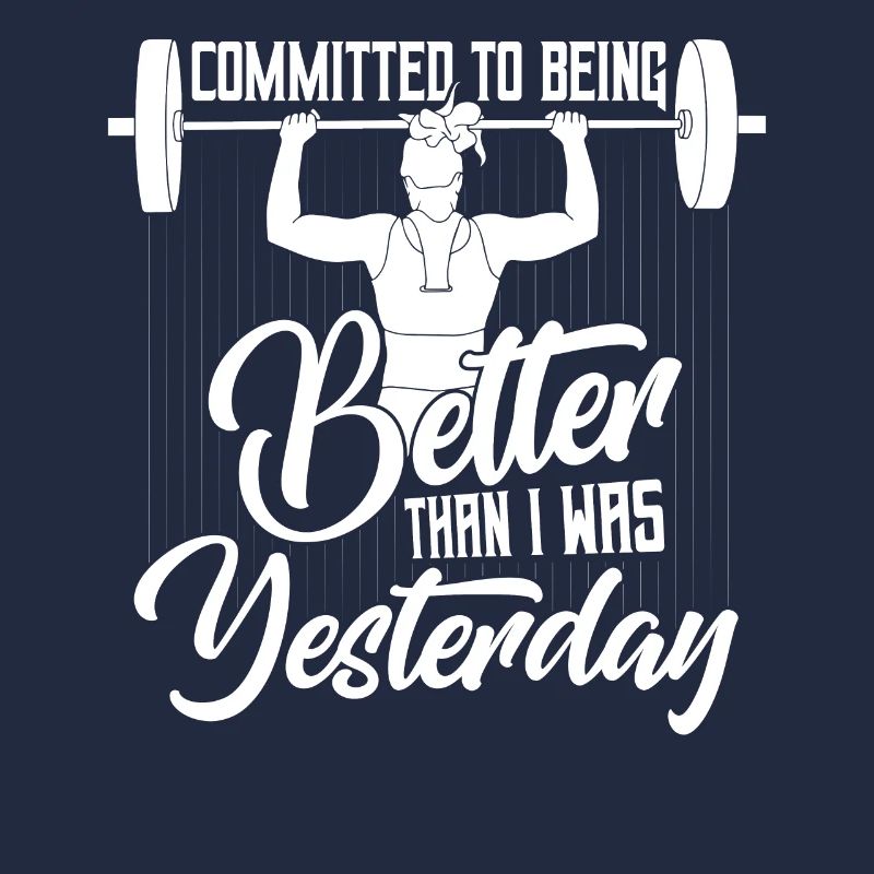 Committed To Being Better Workout Training Weight