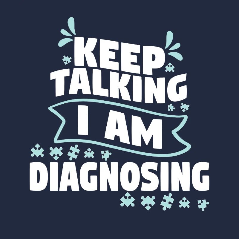 Keep Talking I Am Diagnosing