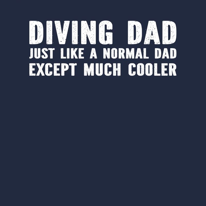 Diver Daddy Diving Underwater Diving Dad