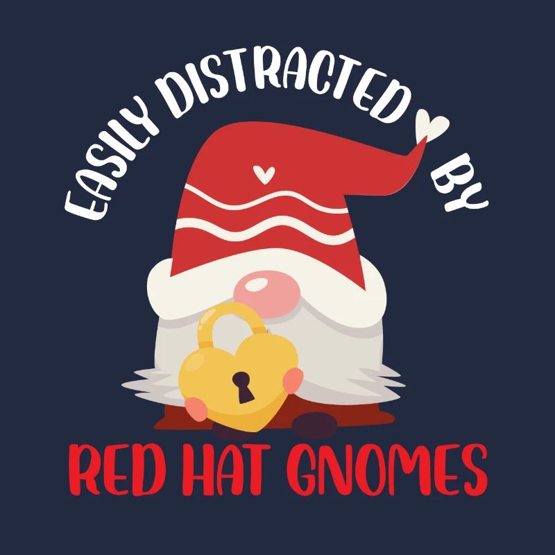 Easily distracted by red hat gnomes