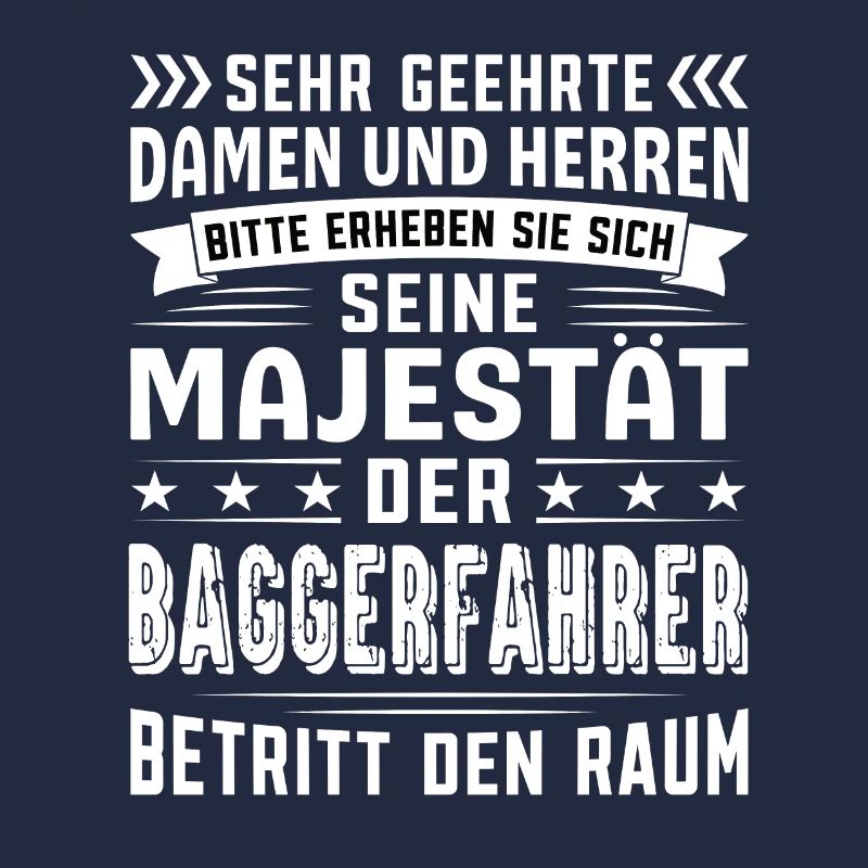 Baggerfahrer Geburtstag Baggerfahrer Sprüche