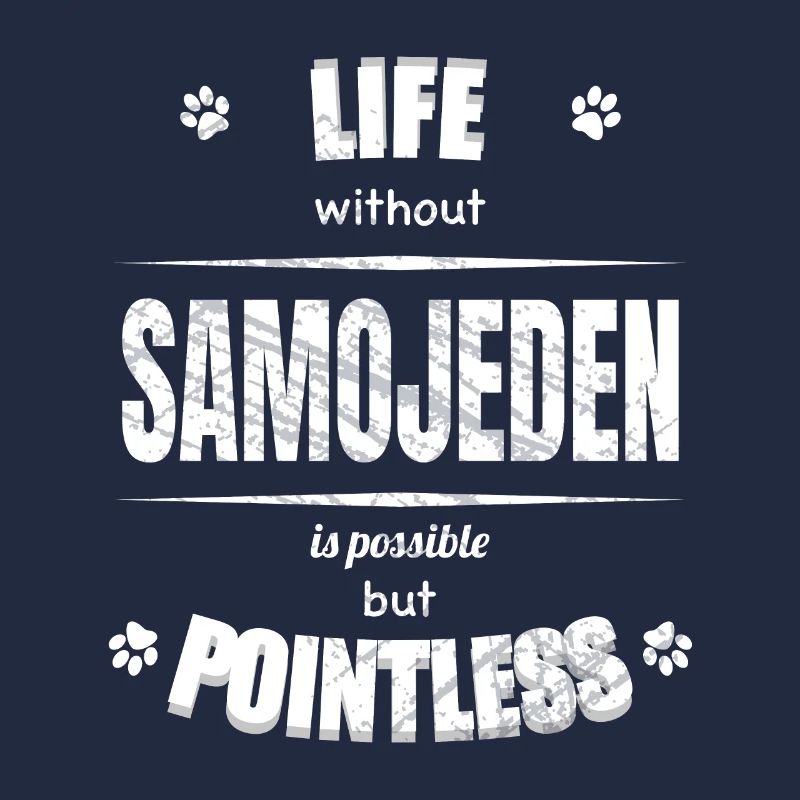Life is possible but pointless - Samojeden