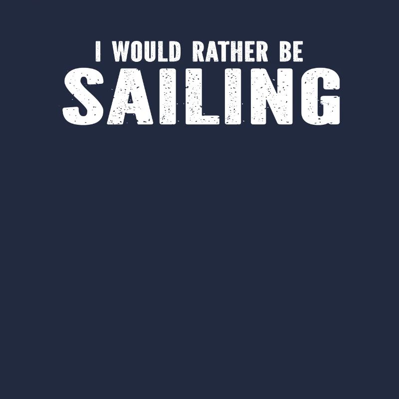Sailing Sailors - I Would Rather Be Sailing