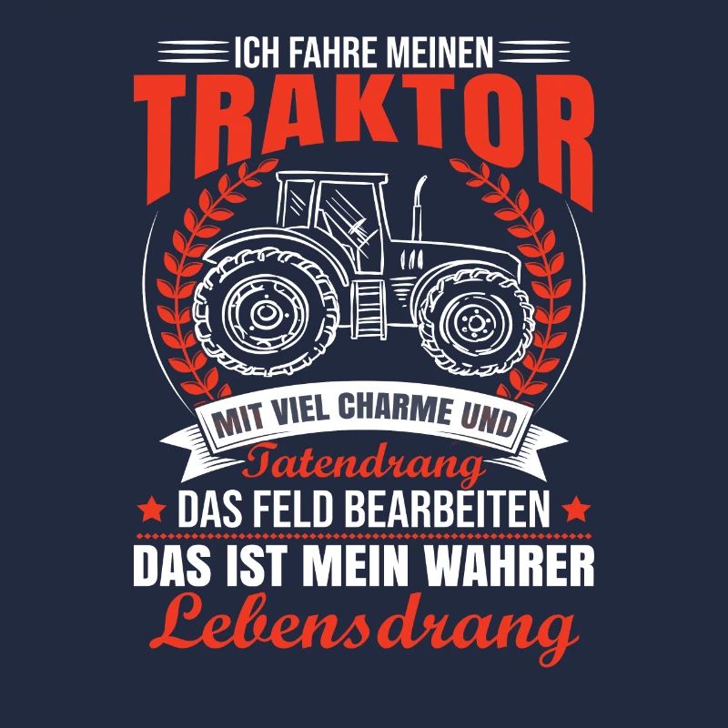 Traktor Sprüche Lustig Traktorfahrer