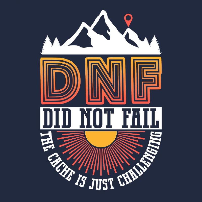 DNF: N’a pas échoué - Geocaching Geocacher
